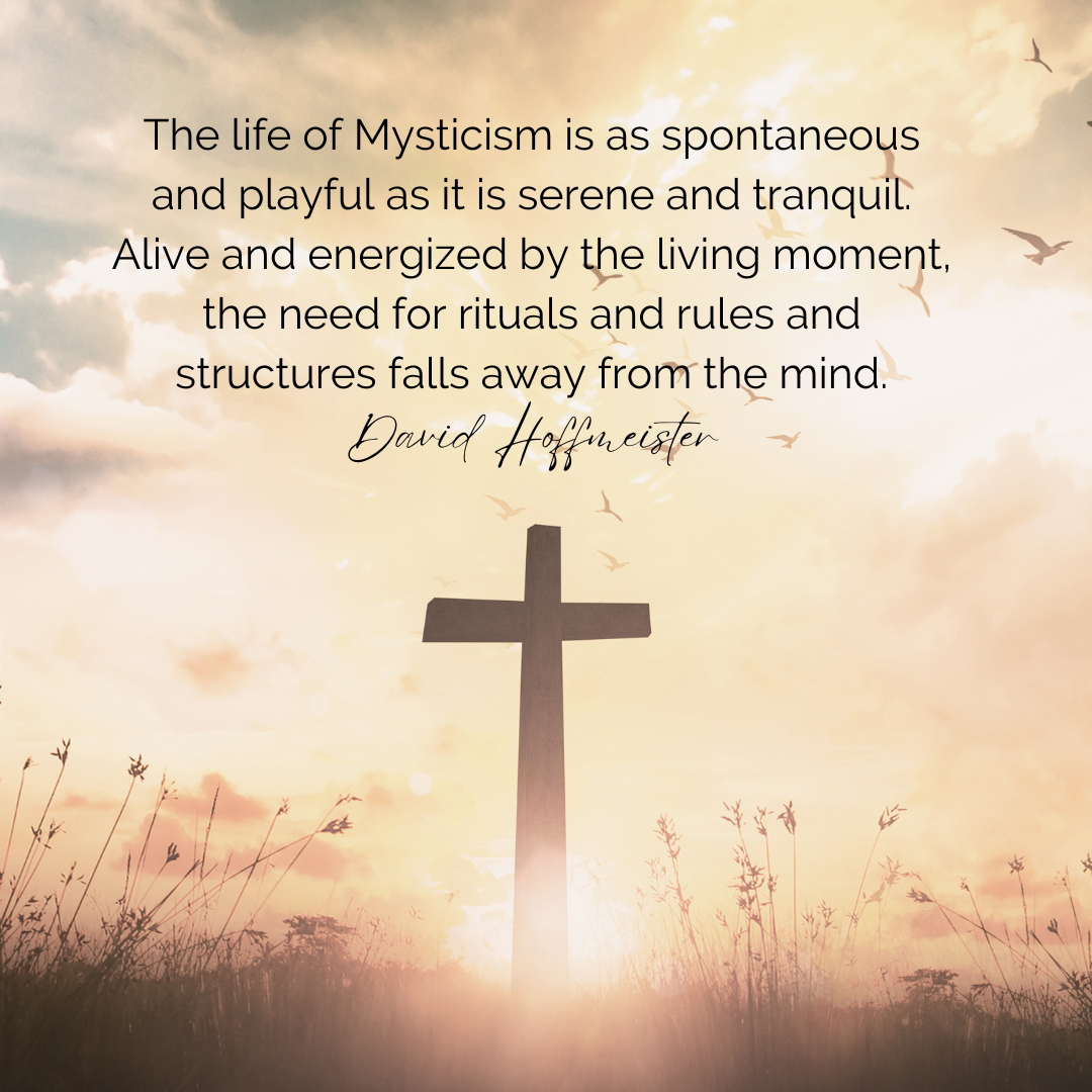 A Life of Mysticism
